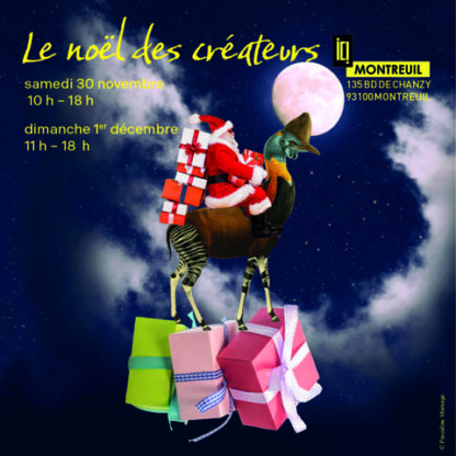 LE NOËL DES CRÉATEURS D'ICI MONTREUIL