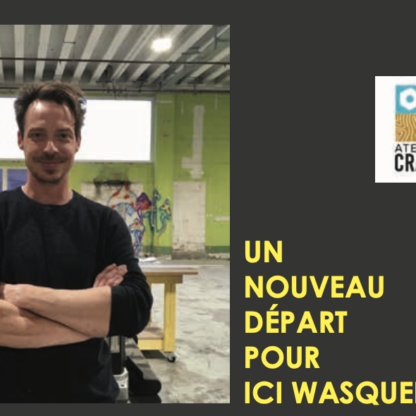 D’ICI WASQUEHAL AUX ATELIERS CRAAFT, OU COMMENT DES ARTISANS PEUVENT PRENDRE LEUR DESTIN EN MAIN